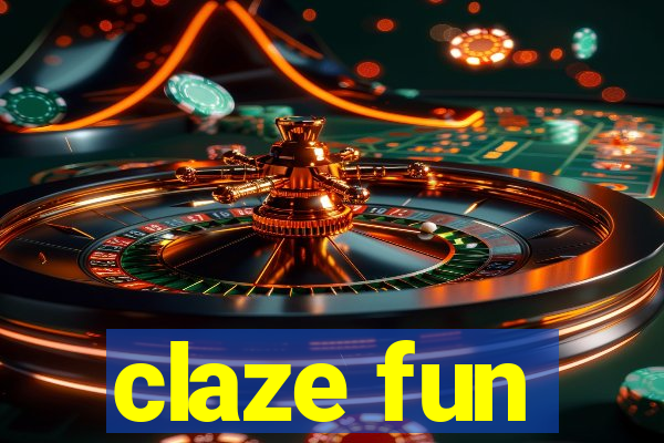 claze fun